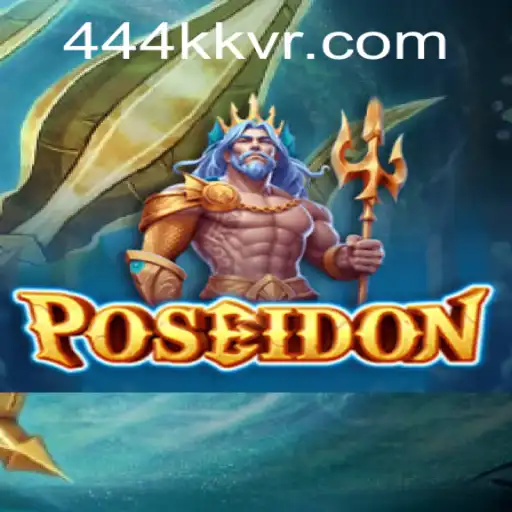 Descubra Poseidon: O Novo Fenômeno dos Jogos Online na 444KK.com